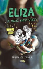 Francesca Zappia: Eliza a její nestvůry