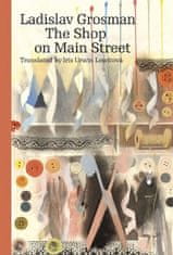Ladislav Grosman: The Shop on Main Street