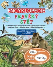 Encyklopedie pravěký svět - zábavné informace pro děti