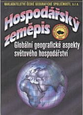 Ivan Bičík: Hospodářský zeměpis - Globální geografické aspekty světového hospodářství