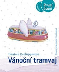 Daniela Krolupperová: Vánoční tramvaj