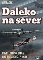 Jiří Šašek: Daleko na sever