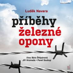 Luděk Navara: Příběhy železné opony - CDmp3 (Čte Barbora Štěpánová a Jiří Hromada)