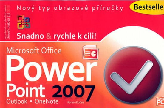 Petr Broža, Roman Kučera: Microsoft Office PowerPoint 2007