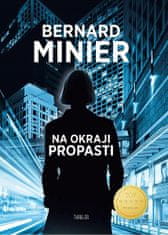 Bernard Minier: Na okraji propasti