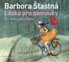 Barbora Šťastná: Láska pro samouky (audiokniha)