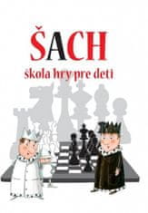 Šachy - Škola hry pre deti