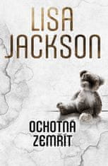 Lisa Jackson: Ochotná zemřít