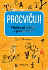 Lucie Filsaková: Procvičuj – Shoda přísudku s podmětem