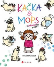 Kateřina Perglová: Kačka &amp; Mops - Uchrochtaný komiks