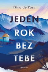 Nina de Pass: Jeden rok bez tebe