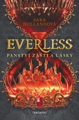 Sara Hollandová: Everless - Panství zášti a lásky