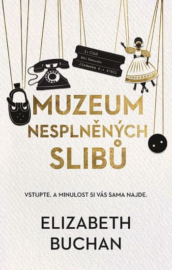 Elizabeth Buchan: Muzeum nesplněných slibů