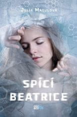 Júlia Matulová: Spící Beatrice