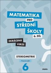 Mrázek J., Šubrtová I.: Matematika pro střední školy 6.díl Zkrácená verze