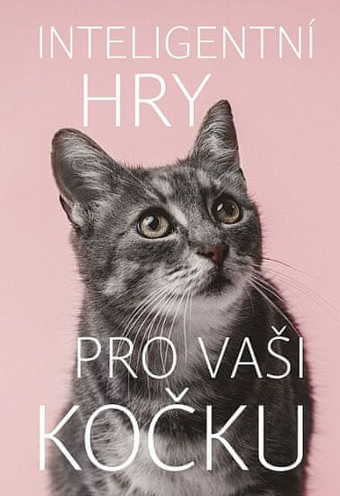 Helen Redding: Inteligentní hry pro vaši kočku