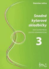 Stanislav Juřica: Snadné kytarové skladbičky 3