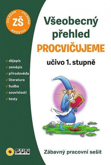 Procvičujeme - Všeobecný přehled - Učivo 1. stupně