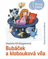 Daniela Krolupperová: Bubáček a klobouková víla