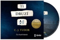 C. J. Tudor: Ti druzí - audioknihovna