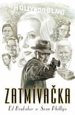 Ed Brubaker: Zatmívačka