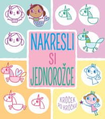 Jo Moon: Nakresli si jednorožce krůček po krůčku