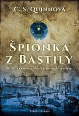 C. S. Quinnová: Špionka z Bastily