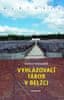 Robert Kuwałek: Vyhlazovací tábor v Belžci