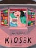 Anete Melece: Kiosek