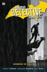 Peter J. Tomasi: Batman Detective Comics 9 - Gordon ve válce