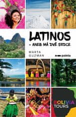 Marta Guzman: Latinos aneb Má dvě srdce