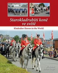 Dalibor Gregor: Starokladrubští koně ve světě / Kladruber Horses in the World