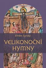 Efrém Syrský: Velikonoční hymny