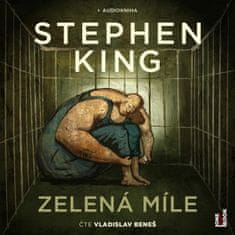Stephen King: Zelená míle - 2 CD (Čte Vladislav Beneš)