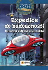 Cestovatelé v čase - Expedice do budoucnosti