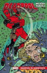 Gerry Duggan: Deadpool, miláček publika 2 - Deadpool vs. Sabretooth