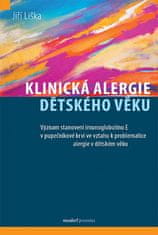 Jiří Liška: Klinická alergie dětského věku