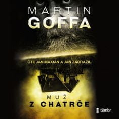 Martin Goffa: Muž z chatrče - audioknihovna - audioknihovna