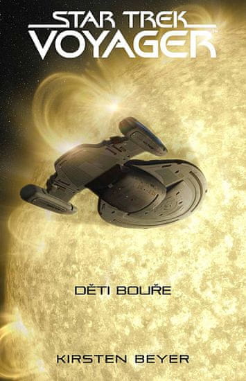 Kirsten Beyer: Star Trek: Voyager – Děti bouře