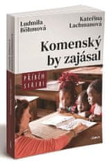 Ludmila Böhmová: Komenský by zajásal - Příběh SIRIRI