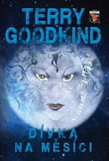 Terry Goodkind: Dívka na měsíci