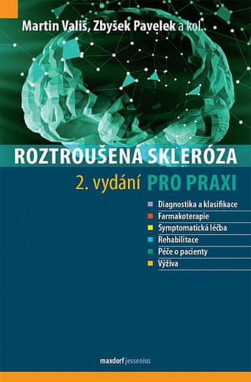 Martin Vališ: Roztroušená skleróza pro praxi