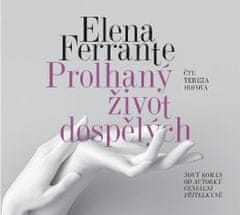 Elena Ferrante: Prolhaný život dospělých - CDmp3 (Čte Tereza Hofová)