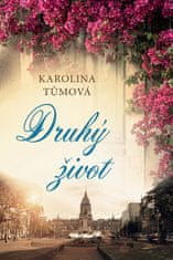 Karolina Tůmová: Druhý život