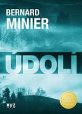 Bernard Minier: Údolí