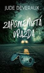 Jude Deveraux: Zapomenutá vražda