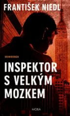 František Niedl: Inspektor s velkým mozkem