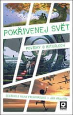 Pokřivenej svět - Povídky o rituálech