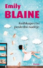 Emily Blaine: Knihkupectví poslední naděje - Některé domy nikdy nespí