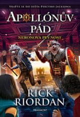 Rick Riordan: Apollónův pád 5 - Neronova pevnost